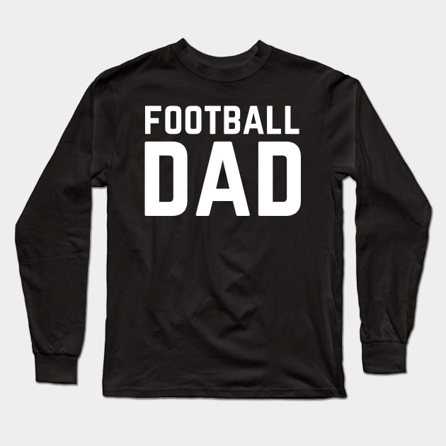 Football Dad Long Sleeve T-Shirt by NICHE&NICHE